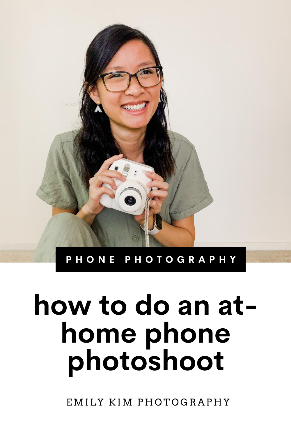 How to do an at home phone photoshoot Emily Kim Photography