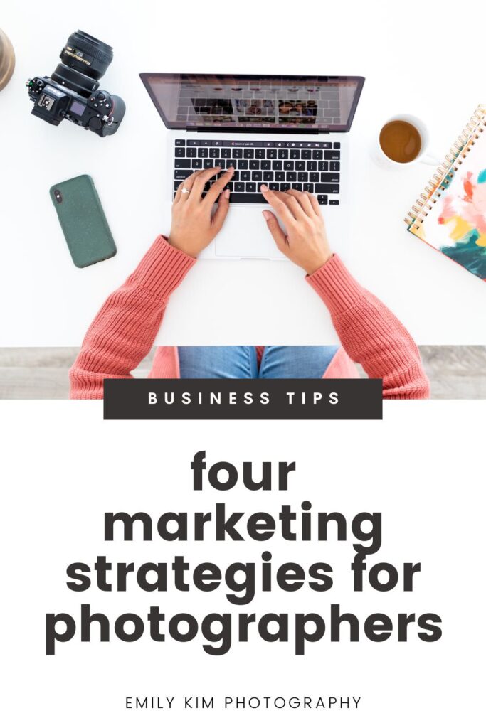 four marketing strategies for photographers
